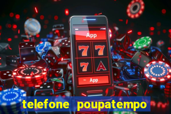 telefone poupatempo de itaquera